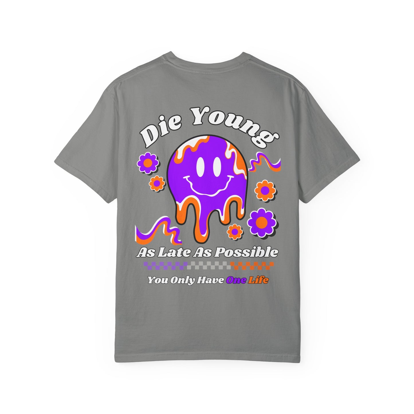 DIE YOUNG