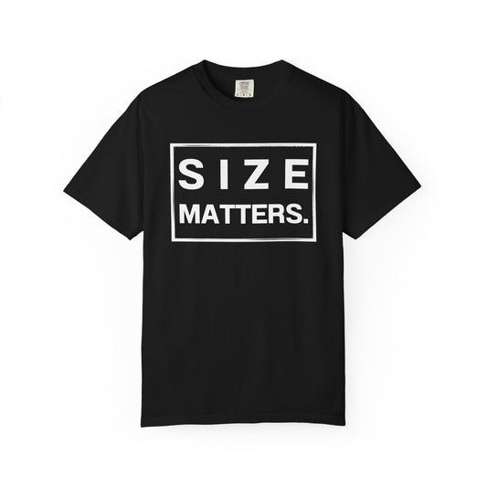 SIZE MATTERS