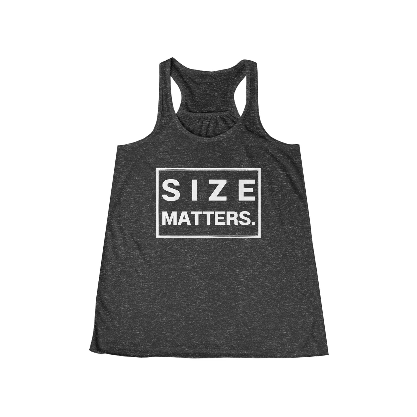 SIZE MATTERS TANK