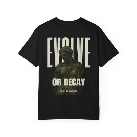 EVOLVE OR DECAY
